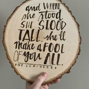 Lumineers Quote Wall Hanging